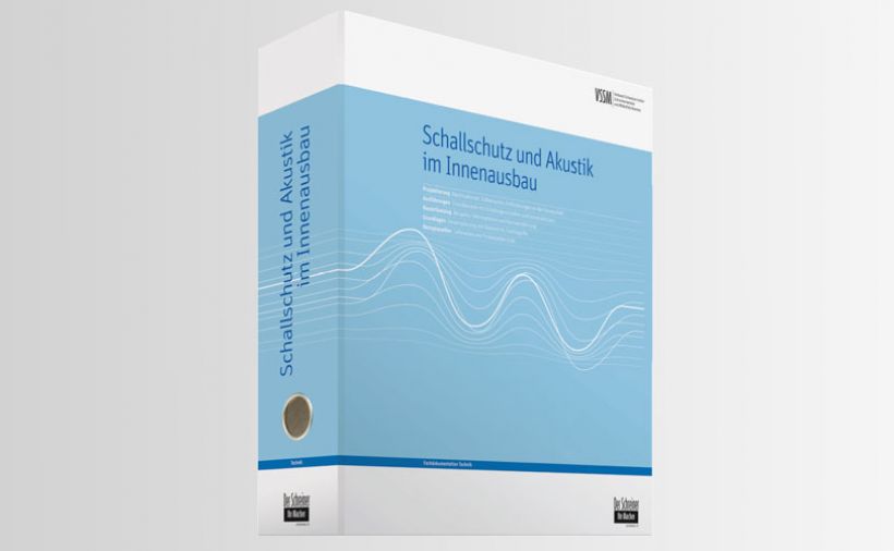 VSSM-Fachdokumentation «Schallschutz und Akustik im Innenausbau»